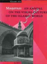 Muqarnas- an Annual on the Visual Culture of the Islamic World : 1996 (Muqarnas) 〈13〉