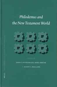 Philodemus and the New Testament World (Supplements to Novum Testamentum)