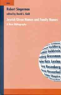 ユダヤ人名家名典拠文献目録<br>Jewish Given Names and Family Names : A New Bibliography