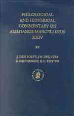 Philological and Historical Commentary on Ammianus Marcellinus Xxiv