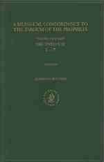 A Bilingual Concordance to the Targum of the Prophets : The Twelve (Ii) 〈19〉 （Bilingual）