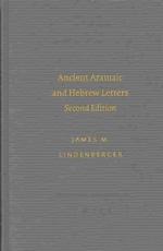 Ancient Aramaic and Hebrew Letters (Writings from the Ancient World) （2 Revised）