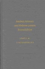 Ancient Aramaic and Hebrew Letters (Writings from the Ancient World) （2 Revised）