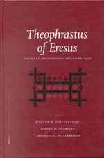 テオフラストゥスによる生理学関係著作（英訳・注釈付き）<br>Theophrastus of Eresus : On Sweat, on Dizziness and on Fatigue (Philosophia Antiqua)