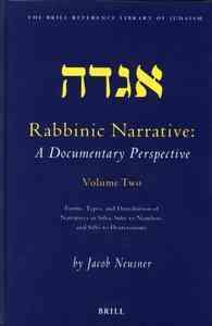 Rabbinic Narrative : A Documentary Perspective (Brill Reference Library of Judaism) 〈002〉
