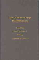 シュメール王列伝（英訳）<br>Epics of Sumerian Kings : The Matter of Aratta (Writings from the Ancient World)