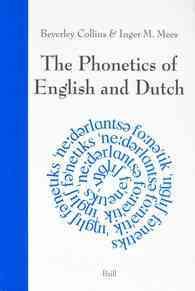 英語・オランダ語音声学（第５版）<br>The Phonetics of English and Dutch （5 Revised）