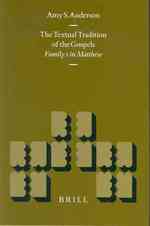 The Textual Tradition of the Gospels : Family 1 in Matthew (New Testament Tools, Studies and Documents)