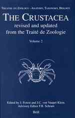 The Crustacea (Treatise on Zoology-anatomy, Taxonomy, Biology)