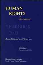 人権と土着の法<br>Human Rights in Development Yearbook 2003 : Human Rights and Local/living Law