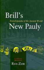 ブリル新パウリ古代学百科事典　第２０巻（古典文化の伝統篇　第５巻）<br>Brill's New Pauly : Encyclopedia of the Ancient World: Classical Tradition: Rus-zor (Brill's New Pauly) 〈5〉