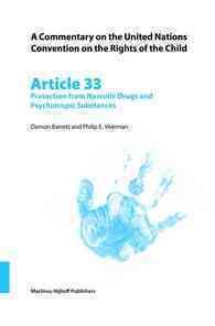 Article 33 : Protection from Narcotic Drugs and Psychotropic Substances (A Commentary on the United Nations Convention on the Rights of the Child)
