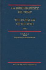 La Jurisprudence De L'omc/ the Case-law of the WTO : 1998-2 （Bilingual）