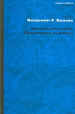 アフリカにおけるイスラームとキリスト教の出会い<br>Muslim-christian Encounters in Africa (Islam in Africa)