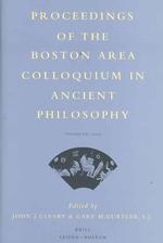 Proceedings of the Boston Area Colloquium in Ancient Philosophy, 2005 (Proceedings of the Boston Area Colloquium in Ancient Philosophy) 〈21〉