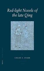 清朝末期の紅灯小説<br>Red-light Novels of the Late Qing (China Studies) 〈Vol. 14〉