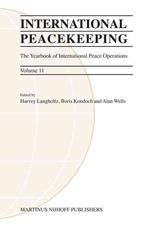 International Peacekeeping (The Yearbook of International Peace Operations) （HAR/CDR）
