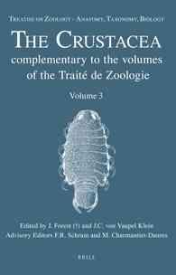 The Crustacea (Treatise on Zoology - Anatomy, Taxonomy, Biology)