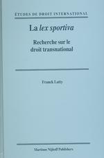 多国間スポーツ法研究<br>La Lex Sportiva : Recherche Sur Le Droit Transnational (Etudes De Droit International)