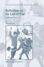 戦争法に関する省察：論文選集<br>Reflections on the Law of War : Collected Essays (International Humanitarian Law)