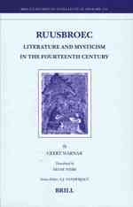 ルースブルーク：１４世紀のゲルマン神秘思想<br>Ruusbroec : Literature and Mysticism in the Fourteenth Century (Brill's Studies in Itellectual History)