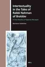 Intertextuality in the Tales of Rabbi Nahman of Bratslav : A Close Reading of Sippurey Ma'asiyot (Numen Book Series)