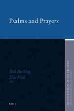 Psalms and Prayers : Papers Read at the Joint Meeting of the Society of Old Testament Study and the Het OudTestamentisch Werkgezelschap in Nederland E