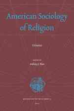 アメリカの宗教社会学史<br>American Sociology of Religion : Histories (Religion and the Social Order)