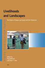 Livelihoods and Landscapes : The People of Guquka and Koloni and Their Resources (Afrika-studiecentrum Series)