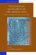 中世パリ大学神学自由討論：第２巻<br>Theological Quodlibeta in the Middle Ages : The Fourteenth Century (Brill's Companions to the Christian Tradition)