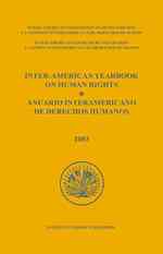 Inter-American Yearbook on Human Rights 2003/ Anuario Interamericano De Derechos Humanos 2003 (2-Volume Set) (Inter-american Yearbook on Human Rights/ （Bilingual）