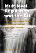 多重規制とＥＵ：世界、ヨーロッパ、国家の規範プロセスの相互作用<br>Multilevel Regulation and the EU : The Interplay between Global, European and National Normative Processes