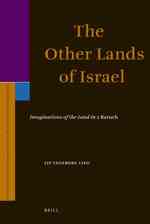 バルク黙示録におけるイスラエルの地<br>The Other Lands of Israel : Imaginations of the Land in 2 Baruch (Supplements to the Journal for the Study of Judaism)