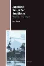 日本における臨済宗妙心寺派の教義と実践<br>Japanese Rinzai Zen Buddhism : Myoshinji, a Living Religion (Numen Book Series)