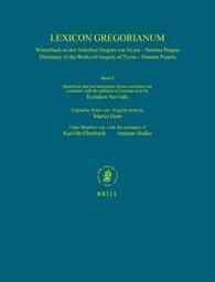 ニュッサのグレゴリウス辞典：ギリシア語／ドイツ語対訳　第１０巻<br>Lexicon Gregorianum : Worterbuch zu den Schriften Gregors von Nyssa - Nomina Propria / Dictionary of the Works of Gregory of Nyssa - Nomina Propria (L 〈10〉 （MUL）