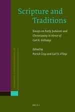 Scripture and Traditions : Essays on Early Judaism and Christianity in Honor of Carl R. Holladay (Supplements to Novum Testamentum)