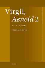 Virgil, Aeneid 2 : A Commentary (Mnemosyne, Supplements)