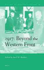 1917, Beyond the Western Front (History of Warfare)