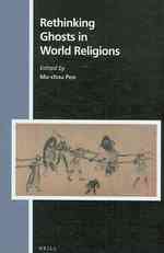 世界宗教における幽霊<br>Rethinking Ghost in World Religions : Behind the Ghastly Smoke (Numen Book Series)