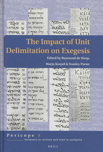 The Impact of Unit Delimitation on Exegesis (Pericope)