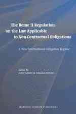 非契約債務の準拠法に関するローマⅡ規則：国際訴訟の新枠組<br>The Rome II Regulation on the Law Applicable to Non-Contractual Obligations : A New International Litigation Regime