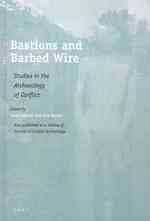 包囲、籠城、強制収容：戦場の考古学<br>Bastions and Barbed Wire (Journal of Conflict Archaeology)