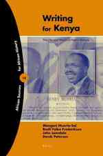 Writing for Kenya : The Life and Works of Henry Muoria (African Sources for African History)
