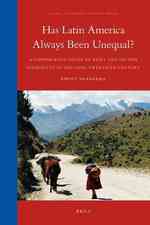 ラテンアメリカの資産・所得格差：２０世紀比較研究<br>Has Latin America Always Been Unequal? : A Comparative Study of Asset and Income Inequality in the Long Twentieth Century (Global Economic History Ser
