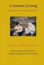 A Grammar of Anong : Language Death under Intense Contact (Brill's Tibetan Studies Library)