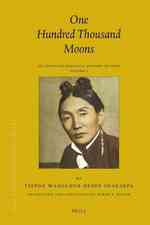 チベット近現代史（全２巻）<br>One Hundred Thousand Moons (2-Volume Set) : An Advanced Political History of Tibet (Brill's Tibetan Studies Library)
