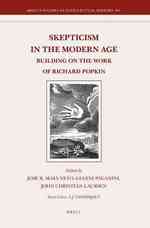 Skepticism in the Modern Age : Building on the Work of Richard Popkin (Brill's Studies in Intellutual History)