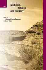医療、宗教と身体<br>Medicine, Religion, and the Body (International Studies in Religion and Society)