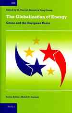 エネルギーのグローバル化：中国とＥＵ<br>The Globalization of Energy : China and the European Union (International Comparative Social Studies)