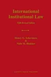 国際組織法：多様性の中の一体性（第５版）<br>International Institutional Law : Unity within Diversity （5 Revised）